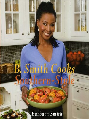 cover image of B. Smith Cooks Southern-Style